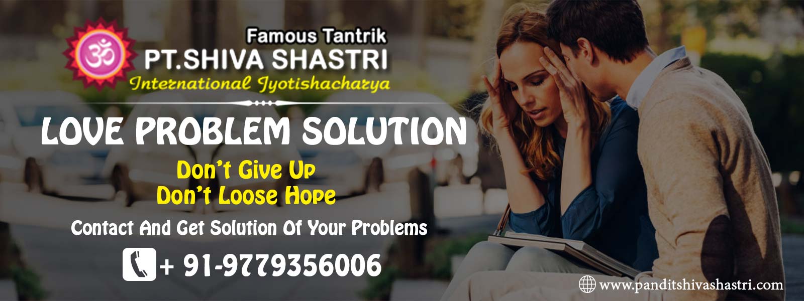 Love Problem Solution Specialist Astrologer in India Pandit Shiva Shastri