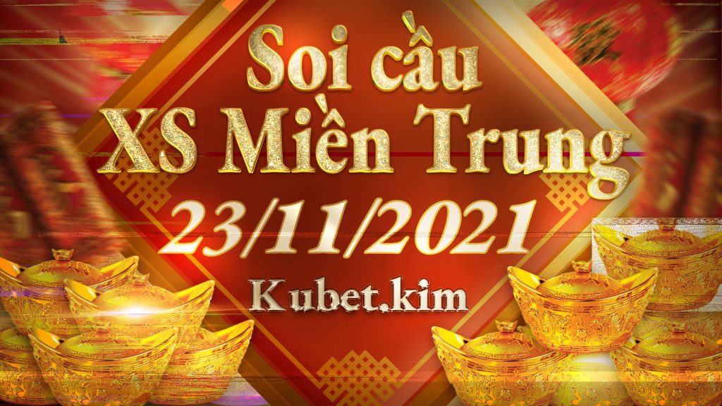 Soi cầu MT 23/11/2021 