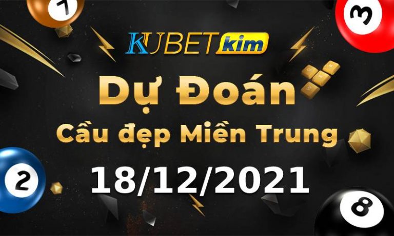 Soi cầu MT 18/12 – Dự đoán xổ số miền Trung – Xsmt thứ 7